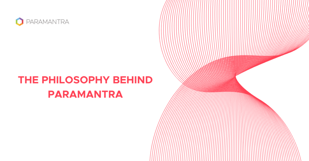Enterprise CRM Software philosophy behind paramantra