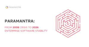 From 2008 Crisis to 2026 Enterprise Software Stability