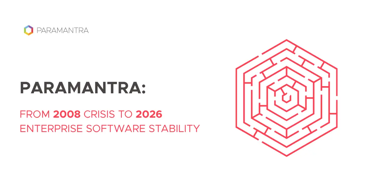 From 2008 Crisis to 2026 Enterprise Software Stability